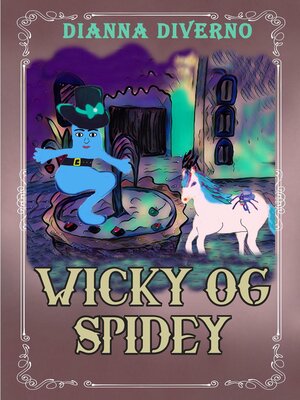cover image of Wicky Og Spidey
